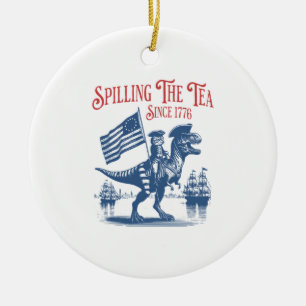 Spilling The Tea Since 1773 Cute Quote Ceramic Tree Decoration