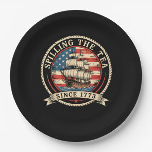 Spilling The Tea Since 1773 Funny 4th Of July Amer Paper Plate