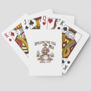 Spilling The Tea Since 1773 Patriotic Skeleton 4Th Playing Cards