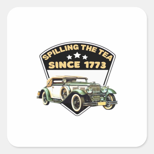 Spilling The Tea Since 1773 Premium Square Sticker (Front)
