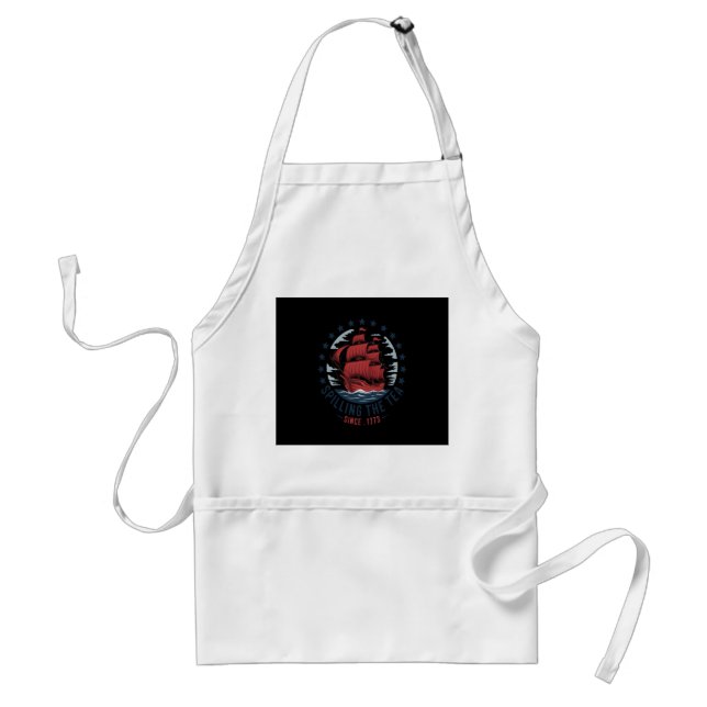 Spilling The Tea Since 1773 Red White Blue 4th Of  Standard Apron (Front)
