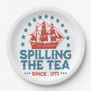Spilling The Tea Since 1773 Red White Blue Funny 4 Paper Plate