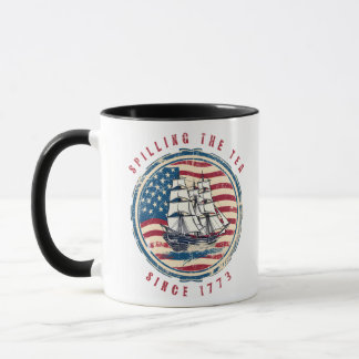 Spilling The Tea Since 1773 Vintage 4Th Of July Mug