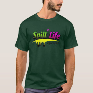 SpillLife T-Shirt