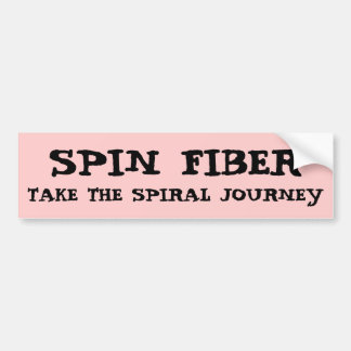 SPIN FIBER, TAKE THE SPIRAL JOURNEY BUMPER STICKER