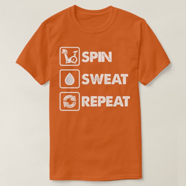 Spin Sweat Repeat for Spin Class Warriors  T-Shirt (Design Front)