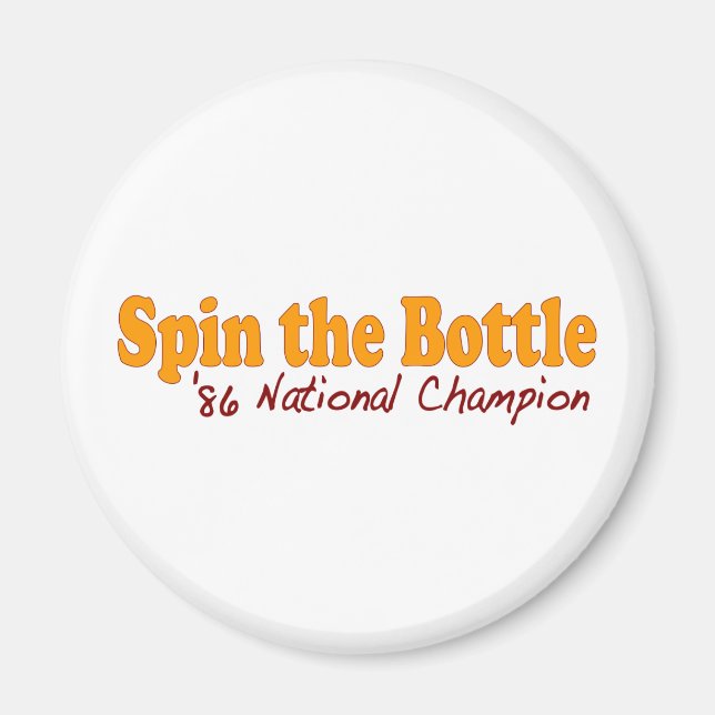 Spin The Bottle Magnet (Front)
