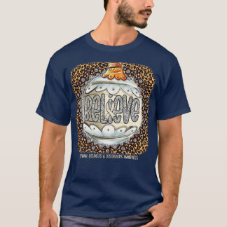 Spinal Diseases Disorders Awareness Believe Orname T-Shirt