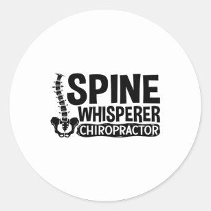 Spine Whisperer Chiropractic Chiropractor Chiro Classic Round Sticker