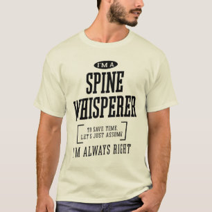 Spine Whisperer Gift Funny Job Title T-Shirt