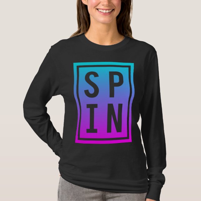 Spinning Class Saying Spin Workout Exercise Bike F T-Shirt (Front)