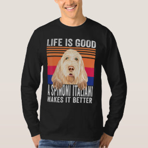 Spinoni Italiani Makes Your Life Good Vintage T-Shirt