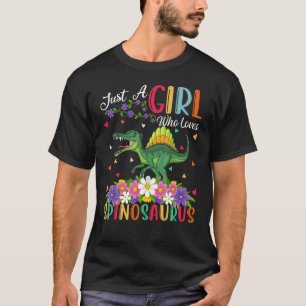 Spinosaurus Dinosaur Just A Girl Who Loves Spinos T-Shirt