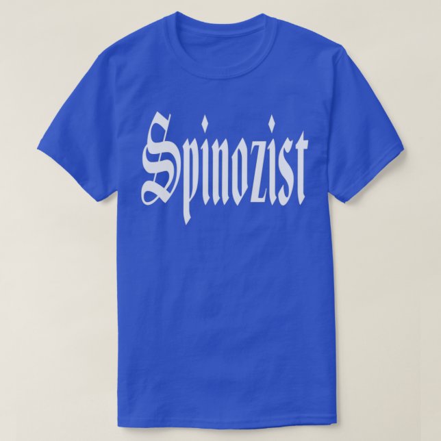 Spinozist Baruch Spinoza Spinoza  T-Shirt (Design Front)