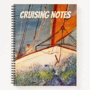 Spiral Notebook - Sailing Cruise Notes