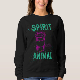 Spirit Animal Coffee Lover Caffeine Comfort Cute C Sweatshirt