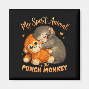 Spirit animal is the punch monkey plush hugging magnet