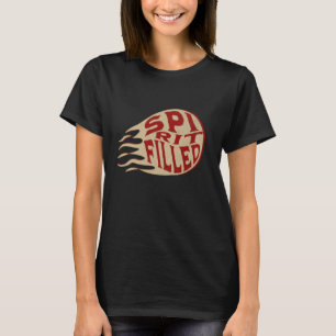Spirit-Filled, Be Led & Be Inspired By The Spirit T-Shirt