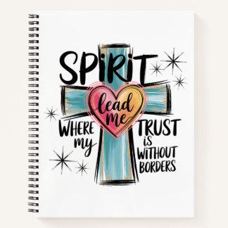 Spirit Lead Me Christian Notebook