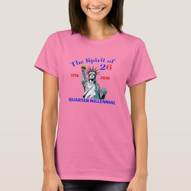 SPIRIT OF 26 - QUARTER MILLENNIAL T-Shirt (Front)
