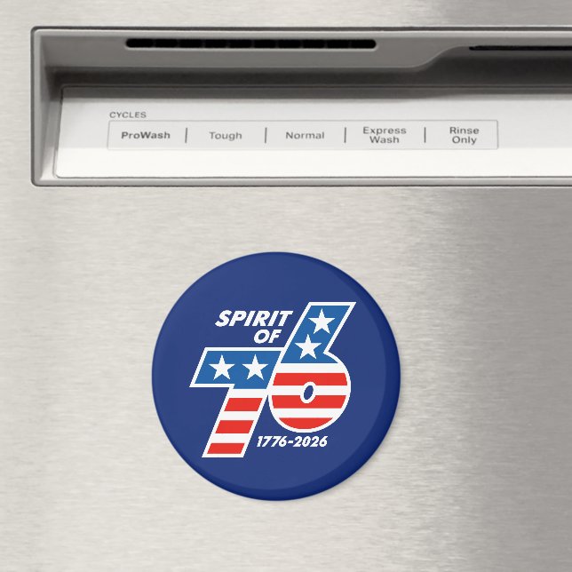 Spirit of 76 - America's 250th Birthday 1776-2026 Magnet (In Situ (Dishwasher))
