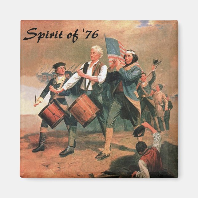 Spirit of '76 magnet (Front)