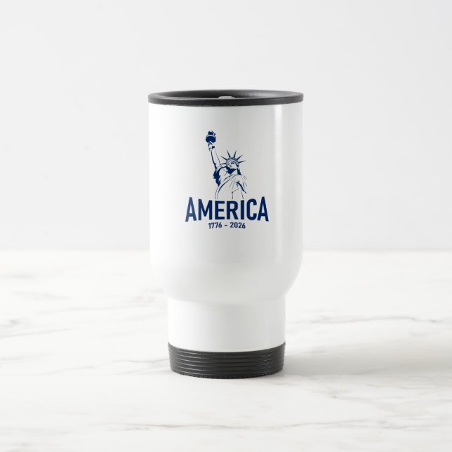 Spirit of liberty 1776-2026 travel mug (Center)