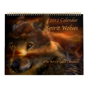 Spirit Wolves Art Calendar 2012