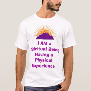 Spiritual Being T-Shirt
