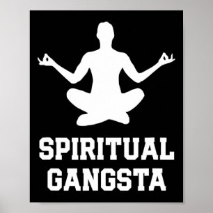 Spiritual Gangsta Funny Yoga S With Saying Womens Poster