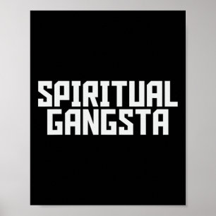 Spiritual Gangsta Spiritual Meditation Yoga Lover Poster