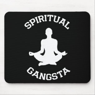 Spiritual Gangsta T Shirts - Yoga T Shirts For Men Mouse Pad