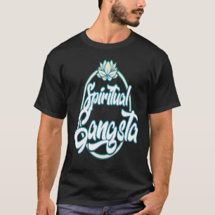 Spiritual Gangsta Yoga With Saying Womens T-Shirt