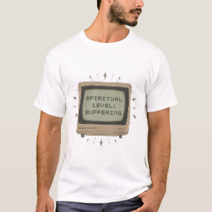 Spiritual Level Buffering Retro T-Shirt – Funny Ae