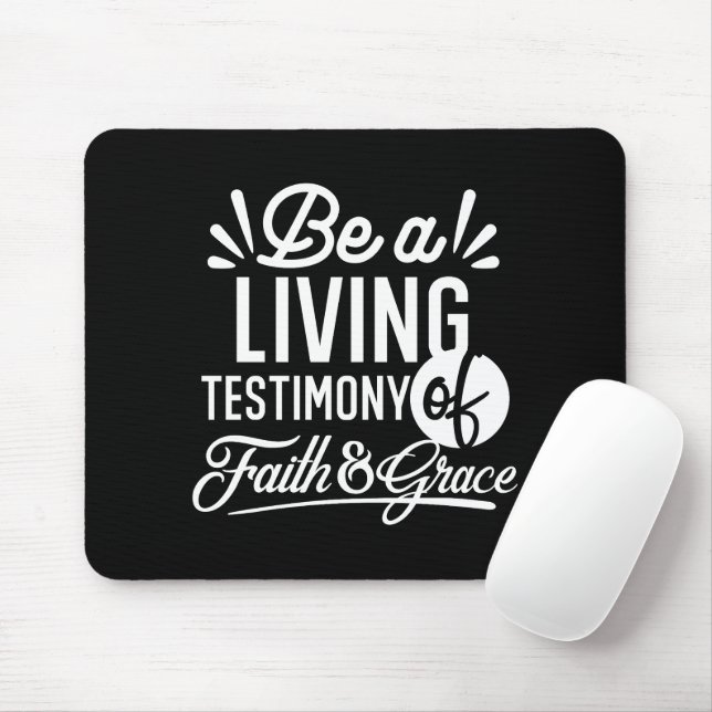 Spiritual Living Testimony Faith and Grace Quote Mouse Pad (With Mouse)
