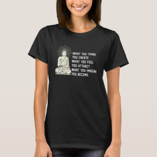 Spiritual Meditation Buddha Quote Buddhist Yoga Po T-Shirt