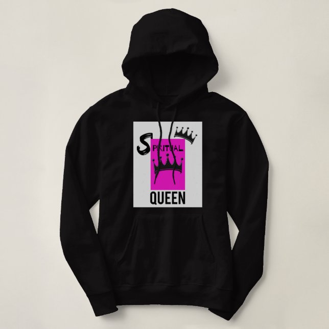Spiritual Queen Custom Hoodie (Design Front)
