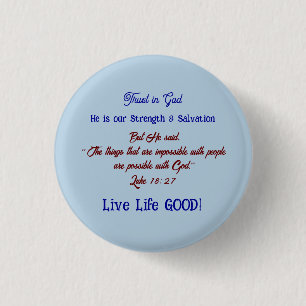Spiritual Trust in God Fun Inspirational Button