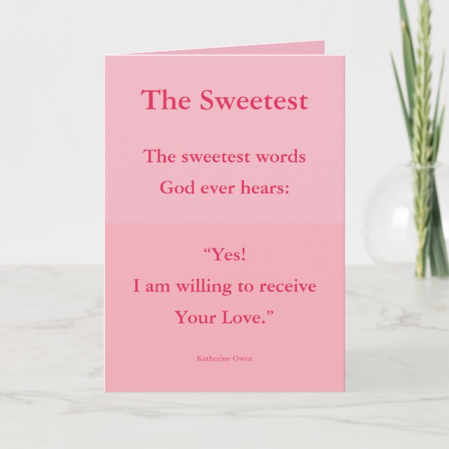 Spiritual Valentines Card The Sweetest (Front)
