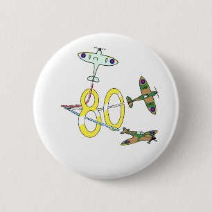 Spitfires 80th Birthday 6 Cm Round Badge