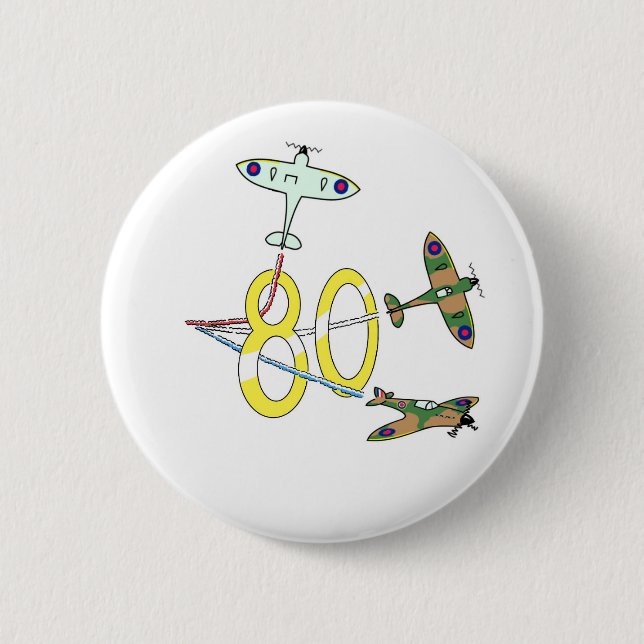 Spitfires 80th Birthday 6 Cm Round Badge (Front)