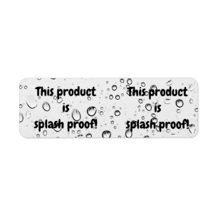 Splash proof product package seal label sticker
