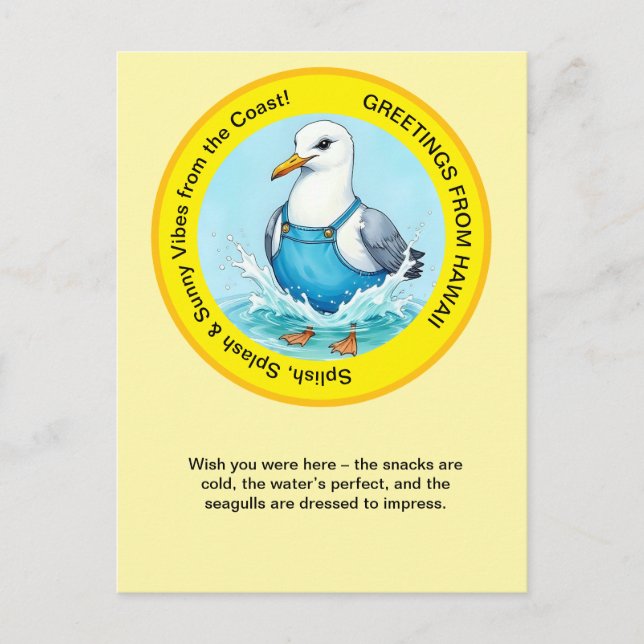 Splish Splash fun Seagull summer Hawaii greetings Postcard (Front)