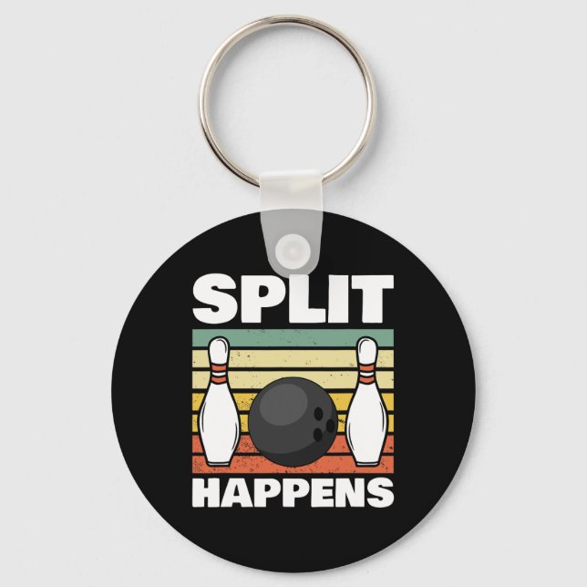 Split Happens Bowling 1  Key Ring (Front)