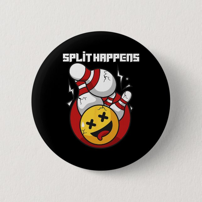 Split Happens Funny Bowling Bowler  6 Cm Round Badge (Front)