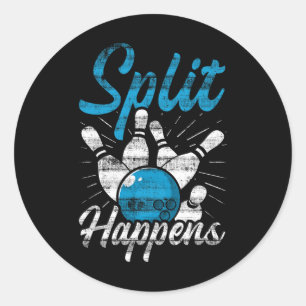 Split Happens Funny Bowling  Classic Round Sticker