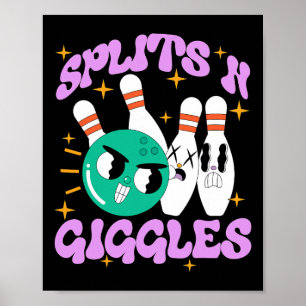Splits n Giggles Funny Bowling Team Bowler Sports  Poster