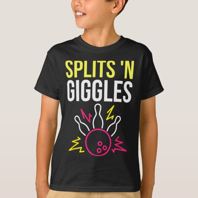 Splits'n Giggles Bowling Team Shirt Strike In Styl (Front)