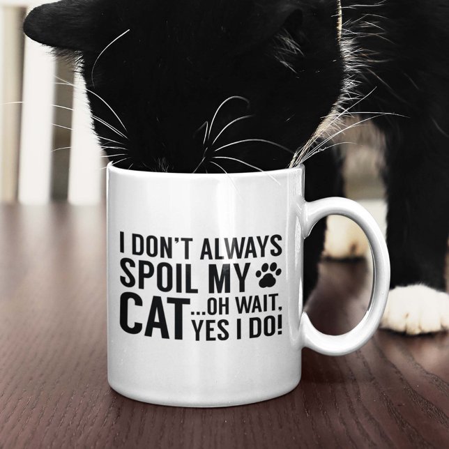 Spoil My Cat Coffee Mug (Spoil My Cat Coffee Mug)