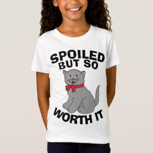 SPOILED BUT SO WORTH IT, CUTE KITTEN T-Shirts